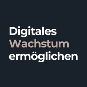 Digitales Wachstum ermöglichen